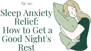 Sleep tips for anxiety relief